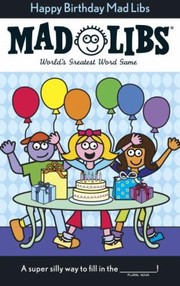 Cover of: Happy Birthday Mad Libs
            
                Mad Libs Unnumbered Paperback