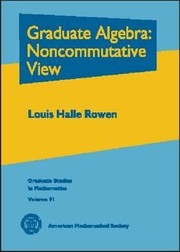 Cover of: Graduate Algebra Noncommutative View by Louis Halle Rowen