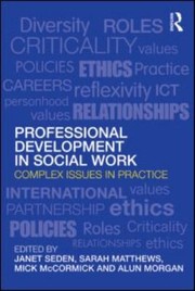 Cover of: Professional Development In Social Work Complex Issues In Practice