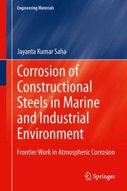 Cover of: Corrosion Of Constructional Steels In Marine And Industrial Environment Frontier Work In Atmospheric Corrosion