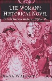 Cover of: The woman's historical novel: British women writers, 1900-2000