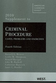 Cover of: Criminal Procedure Cases Problems And Exercises 2010 Supplement