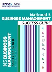 Cover of: National 5 Business Management Success Guide