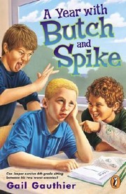 Cover of: A Year With Butch And Spike by 