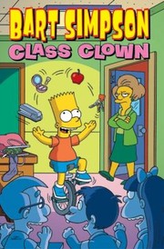 Cover of: Bart Simpson Class Clown by 