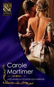 Cover of: Lady Arabellas Scandalous Marriage by 