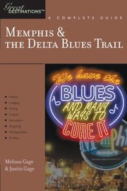 Cover of: Memphis And The Delta Blues Trail A Complete Guide by 