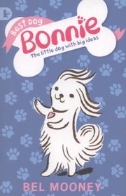 Cover of: Best Dog Bonnie by Bel Mooney