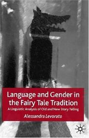 Cover of: Language and gender in the fairy tale tradition: a linguistic analysis of old and new story telling