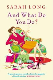 Cover of: And What Do You Do? by Sarah Long