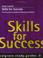 Cover of: Skills for Success (Palgrave Study Guides)