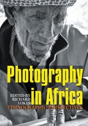 Cover of: Photography In Africa Ethnographic Perspectives by 