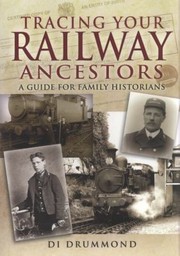 Cover of: Tracing Your Railway Ancestors A Guide For Family Historians