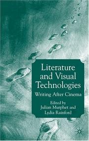 Cover of: Literature and Visual Technologies: Writing After Cinema