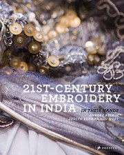 Cover of: 21stcentury Embroidery In India In Their Hands