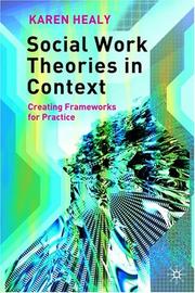 Social Work Theories in Context by Karen Healy