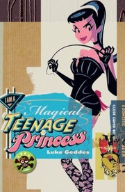 Cover of: I Am A Magical Teenage Princess by 