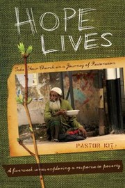 Hope Lives Take Your Church On A Journey Of Restoration Pastor Guide by Rick Olmstead