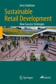 Cover of: Sustainable Retail Development New Success Strategies