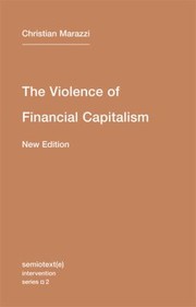 Cover of: The Violence Of Financial Capitalism