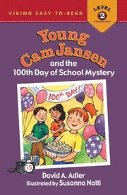 Cover of: Young Cam Jansen And The 100th Day Of School Mystery