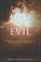 Cover of: The End Of Evil Process Eschatology In Historical Context