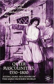 Cover of: Queer Masculinities, 1550-1800 by edited by Katherine O'Donnell and Michael O'Rourke ; with a preface by George Rousseau.