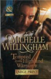 Tempted by the Highland Warrior by Michelle Willingham