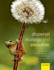 Dispersal Ecology And Evolution by Michel Baguette