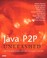 Cover of: Java P2p Unleashed