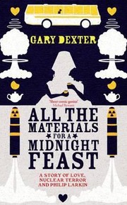 Cover of: All The Materials For A Midnight Feast