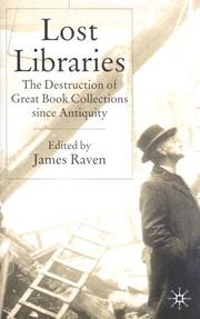 Cover of: Lost libraries by edited by James Raven.