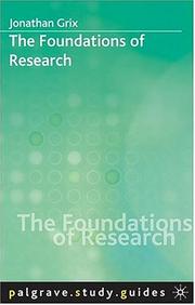 Cover of: The foundations of research: a student's guide