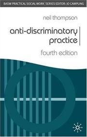 Cover of: Anti-discriminatory practice by Thompson, Neil
