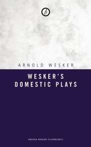 Cover of: Weskers Domestic Plays