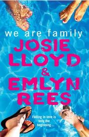 Cover of: We Are Family by Josie Lloyd, Emlyn Rees