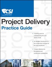 Cover of: The Csi Project Delivery Practice Guide by 