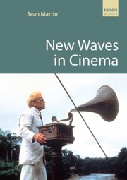 New Waves In Cinema by Sean Martin