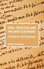 Cover of: Oral Tradition And The New Testament A Guide For The Perplexed