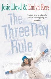 Cover of: The Three Day Rule by Josie Lloyd, Emlyn Rees