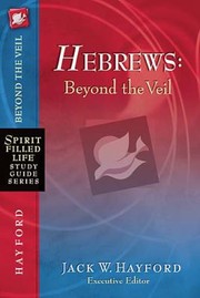Cover of: Hebrews Beyond The Veil