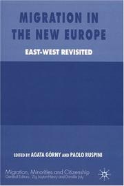 Cover of: Migration in the New Europe: East-West Revisited (Migration, Minorities, and Citizenship)