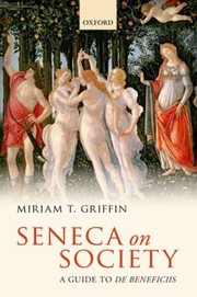 Cover of: Seneca On Society A Guide To De Beneficiis by 