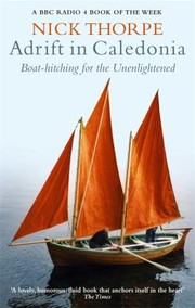 Cover of: Adrift In Caledonia Boathitching For The Unenlightened