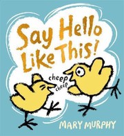 Cover of: Say Hello Like This by 