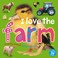 Cover of: I Love The Farm