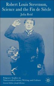 Cover of: Robert Louis Stevenson, Science, and the Fin de Siecle (Palgrave Studies in Nineteenth-Century Writing and Culture)
