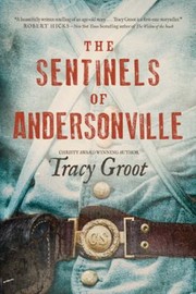 Cover of: The Sentinels Of Andersonville by 