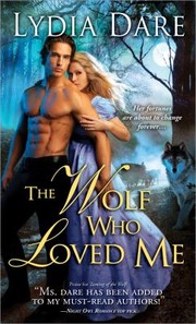 Cover of: The Wolf Who Loved Me