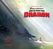 Cover of: The Art Of How To Train Your Dragon by 